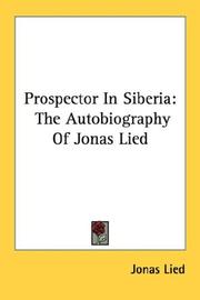 Prospector In Siberia by Jonas Lied