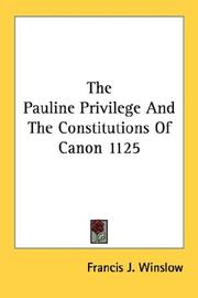 Cover of: The Pauline Privilege And The Constitutions Of Canon 1125