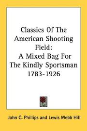 Cover of: Classics Of The American Shooting Field | 