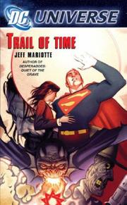 Cover of: DC Universe: Trail of Time (Dc Universe)
