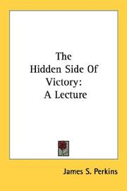 Cover of: The Hidden Side Of Victory: A Lecture