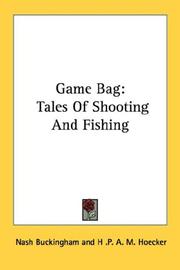 Cover of: Game Bag: Tales Of Shooting And Fishing