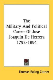 Cover of: The Military And Political Career Of Jose Joaquin De Herrera 1792-1854