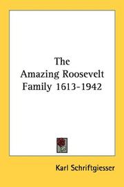 Cover of: The Amazing Roosevelt Family 1613-1942