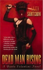 Cover of: Dead Man Rising (Dante Valentine, Book 2) by Lilith Saintcrow, Lilith Saintcrow