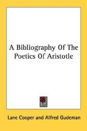 Cover of: A Bibliography Of The Poetics Of Aristotle