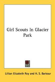 Cover of: Girl Scouts In Glacier Park by Lillian Elizabeth Roy