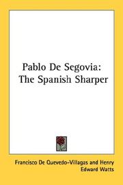 Cover of: Pablo De Segovia by Francisco de Quevedo, Francisco de Quevedo