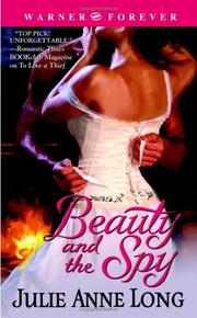 Cover of: Beauty and the Spy (Warner Forever) by Julie Anne Long