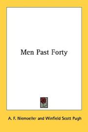 Cover of: Men Past Forty by A. F. Niemoeller