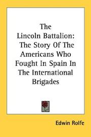 Cover of: The Lincoln Battalion by Edwin Rolfe