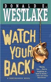 Cover of: Watch Your Back! (Dortmunder Novels) by Donald E. Westlake