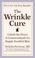Cover of: The Wrinkle Cure
