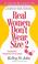 Cover of: Real Women Don't Wear Size 2