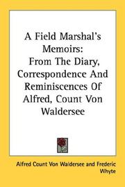 A field-marshal's memoirs by Alfred Heinrich Karl Ludwig Graf von Waldersee