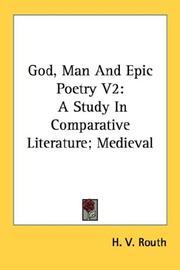 Cover of: God, Man And Epic Poetry V2: A Study In Comparative Literature; Medieval