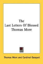 Cover of: The last letters of Blessed Thomas More
