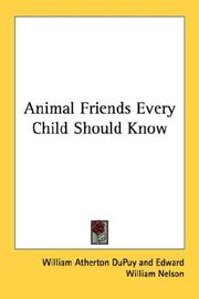 Cover of: Animal Friends Every Child Should Know