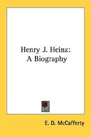 Henry J. Heinz by E. D. McCafferty