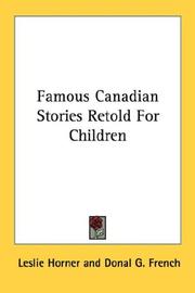 Cover of: Famous Canadian Stories Retold For Children