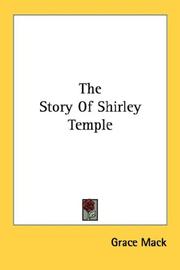 The Story Of Shirley Temple by Grace Mack