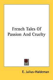 Cover of: French Tales Of Passion And Cruelty