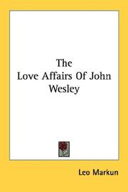 Cover of: The Love Affairs Of John Wesley