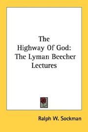 Cover of: The Highway Of God: The Lyman Beecher Lectures