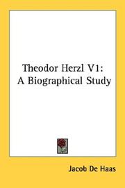 Cover of: Theodor Herzl V1: A Biographical Study