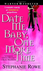 Cover of: Date Me, Baby, One More time by Stephanie Rowe