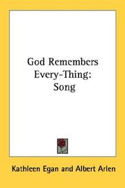 Cover of: God Remembers Every-Thing by Kathleen Egan, Albert Arlen