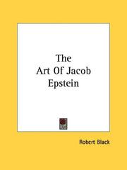 Cover of: The Art Of Jacob Epstein | Robert Black