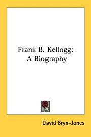 Cover of: Frank B. Kellogg: A Biography