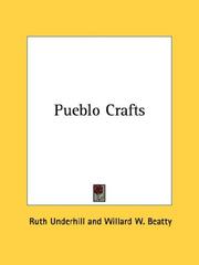 Pueblo Crafts by Ruth Underhill