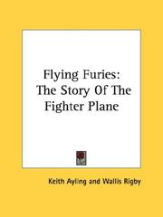 Cover of: Flying Furies: The Story Of The Fighter Plane