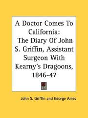 A Doctor Comes To California by John S. Griffin