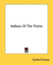 Cover of: Indians Of The Plains by Sanford Tousey