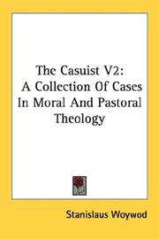 Cover of: The Casuist V2: A Collection Of Cases In Moral And Pastoral Theology