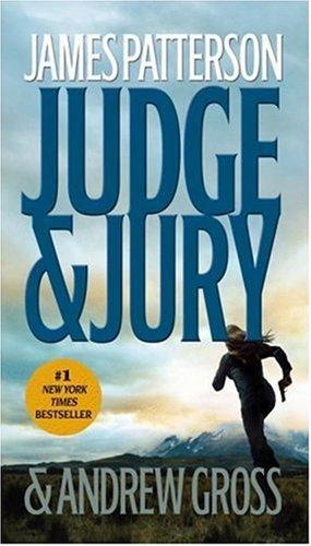 Judge & Jury by James Patterson, Andrew Gross