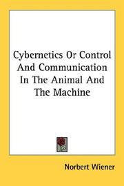 Cover of Cybernetics; or, Control and communication in the animal and the machine