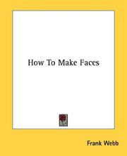 Cover of: How To Make Faces