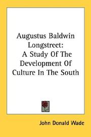 Augustus Baldwin Longstreet by John Donald Wade