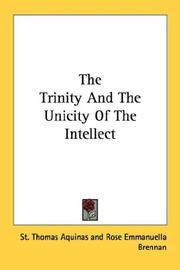 Cover of: The Trinity And The Unicity Of The Intellect