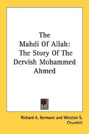 Cover of: The Mahdi Of Allah: The Story Of The Dervish Mohammed Ahmed