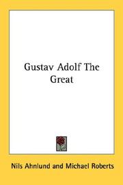 Gustav Adolf the great by Nils Ahnlund