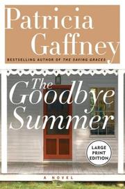 Cover of: The Goodbye Summer LP (Gaffney, Patricia (Large Print))
