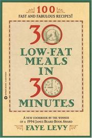 Cover of: 30 low-fat vegetarian meals in 30 minutes by Faye Levy