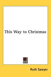 Cover of: This Way to Christmas by Ruth Sawyer