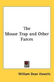 Cover of: The Mouse Trap and Other Farces by William Dean Howells
