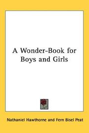 Cover of: A Wonder-Book for Boys and Girls by Nathaniel Hawthorne, Nathaniel Hawthorne